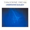 Tangerine Dream - Underwater Sunlight